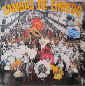 Sambas De Enredo Das Escolas De Samba Do Grupo 1 - São Paulo - Carnaval 89