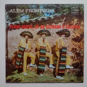 Pedro Bento E Zé Da Estrada - Além Fronteira º (Capa digitalizada)