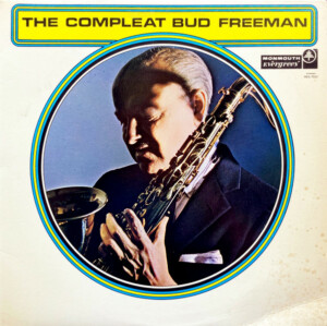 Bud Freeman – The Compleat Bud Freeman (Importado) º