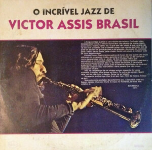 Victor Assis Brasil – O Incrível Jazz De Victor Assis Brasil º