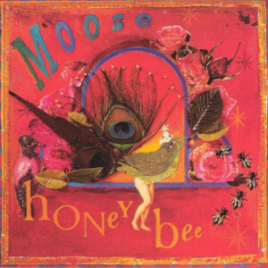 Moose – Honey Bee