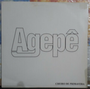 Agepê – Cheiro De Primavera º