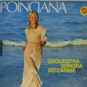 Orquestra Sonora Do Caribe - Poinciana º