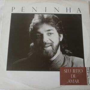 Peninha – Seu Jeito De Amar º