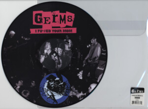 Germs – I Fu#@ed Your Mom - Live 78-79 - Picture disc°