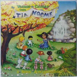 Vamos Cantar Com Tia Noeme e Seus Amiguinhos º