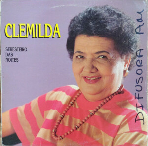 Clemilda – Seresteiro Das Noites º