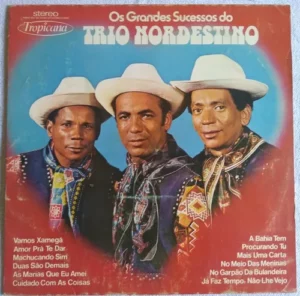 Os Grandes Sucessos Do Trio Nordestino º