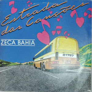 Zeca Bahia – Estrada Das Canções º