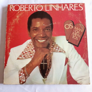 Roberto Linhares – Os Mandamentos º