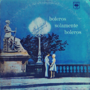 Orquestra Serenata Tropical – Boleros Solamente Boleros º