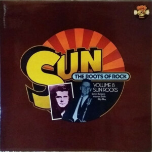 Sun: The Roots Of Rock: Volume 8: Sun Rocks º