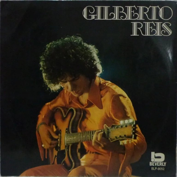Gilberto Reis – Gilberto Reis º