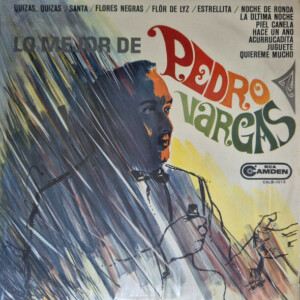 Pedro Vargas – Lo Mejor de Pedro Vargas º