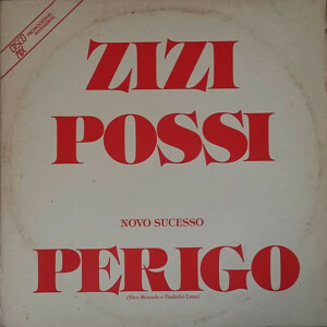 Zizi Possi – Perigo º