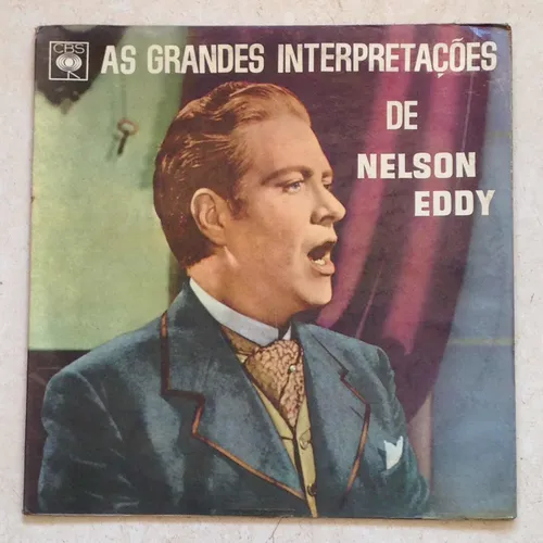 Nelson Eddy - As Grandes Interpretações De Nelson Eddy °
