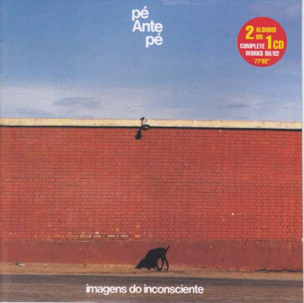 Pé Ante Pé – Imagens Do Inconsciente + Pé Ante Pé º