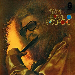 Hermeto Paschoal – A Música Livre De Hermeto Paschoal º