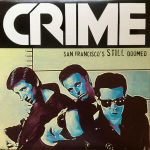 Crime – San Francisco's Still Doomed (Importado) º