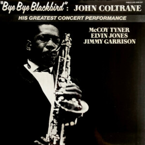 John Coltrane – Bye Bye Blackbird (Importado) º