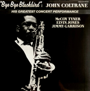 John Coltrane – Bye Bye Blackbird (Importado) º