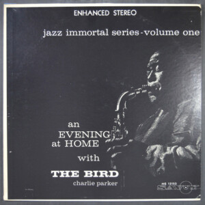Charlie Parker – An Evening At Home With The Bird (Importado) º