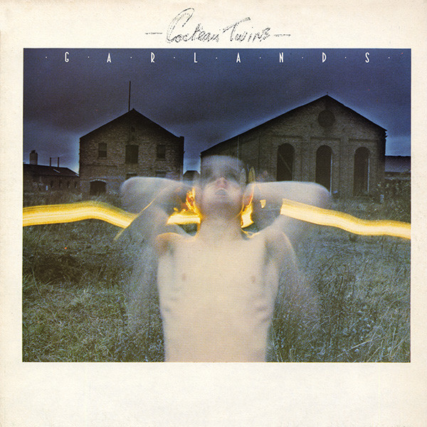 Cocteau Twins – Garlands (Importado) º