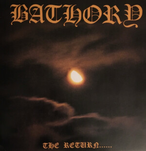 Bathory – The Return...... (importado) º