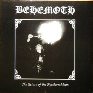 Behemoth – The Return Of The Northern Moon