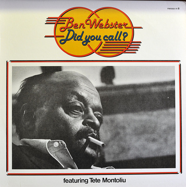 Ben Webster Featuring Tete Montoliu – Did You Call? º
