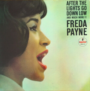 Freda Payne – After The Lights Go Down Low And Much More!!! (Importado) º