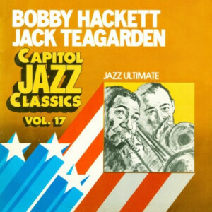 Bobby Hackett And Jack Teagarden – Jazz Ultimate º