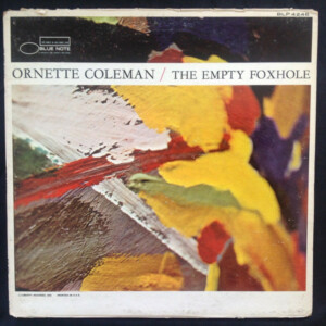 Ornette Coleman – The Empty Foxhole (Importado) º