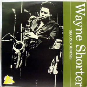 Wayne Shorter – Second Genesis