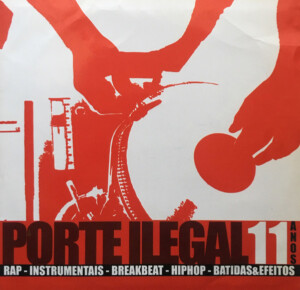 Porte Ilegal 11 Anos - 1993-2004