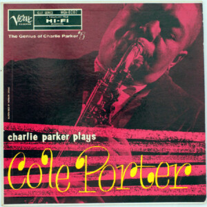 Charlie Parker – Charlie Parker Plays Cole Porter
