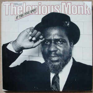Thelonious Monk – At The Five Spot