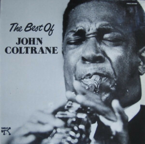 John Coltrane – The Best Of John Coltrane