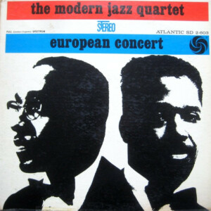 The Modern Jazz Quartet – European Concert