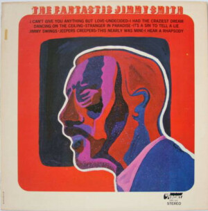 Jimmy Smith – The Fantastic Jimmy Smith