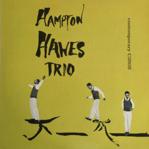 Hampton Hawes Trio – Hampton Hawes Trio, Vol. 1