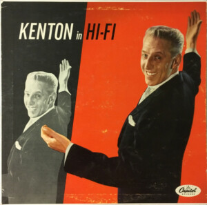 Stan Kenton – Kenton In Hi Fi