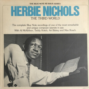 Herbie Nichols – The Third World (Importado) º