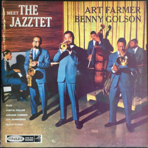 Art Farmer - Benny Golson, The Jazztet – Meet The Jazztet (Importado) º