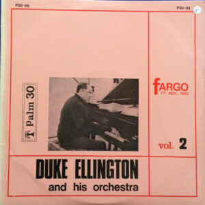 Duke Ellington And His Orchestra – Fargo 7th Nov., 1940 - Vol. 2