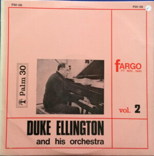 Duke Ellington And His Orchestra – Fargo 7th Nov., 1940 - Vol. 2