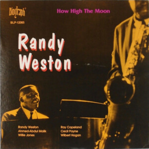 Randy Weston – How High The Moon (Importado) º