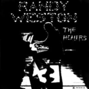 Randy Weston – The Healers (Importado) º