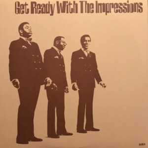 The Impressions – Get Ready With The Impressions (Importado) º