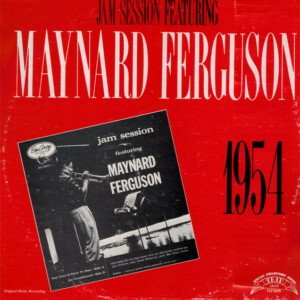 Maynard Ferguson – Jam Session Featuring Maynard Ferguson (1954)